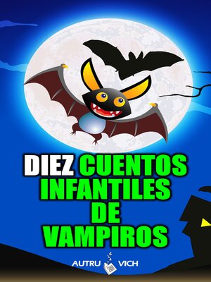 cover image of DIEZ CUENTOS INFANTILES DE VAMPIROS